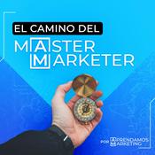 Podcast El camino del Master Marketer