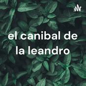 Podcast el canibal de la leandro