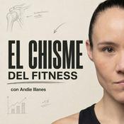 El Chisme del Fitness Podcast