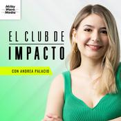Podcast El Club de Impacto