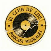 Podcast El Club de los Podcast Musicales