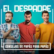 Podcast El DesPadre. Consejos de papás para papás.