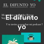 Podcast El difunto yo
