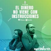 Podcast El Dinero No Viene Con Instrucciones