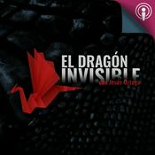 Podcast El Dragón Invisible, con Jesús Ortega