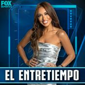 Podcast El Entretiempo en Fox Deportes