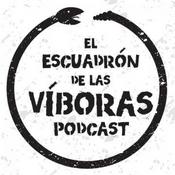 Podcast El Escuadrón de las víboras podcast