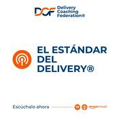 Podcast El Estándar del Delivery®