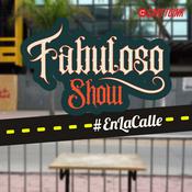 Podcast El Fabuloso Show En La Calle