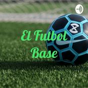 Podcast El Futbol Base