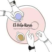 Podcast El Hilo Rosa Podcast- Dos morras hablando de su sexualidad