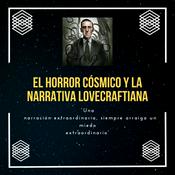 Podcast El horror cósmico y la narrativa lovecraftiana