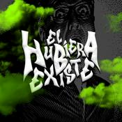 Podcast El Hubiera Existe