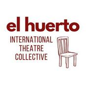 Podcast el huerto international theatre collective