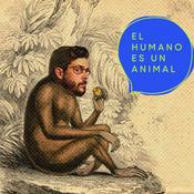 Podcast EL HUMANO ES UN ANIMAL