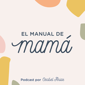 Podcast El Manual de Mamá