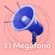 Podcast El Megafono de La Mega