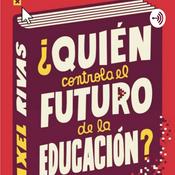 Podcast El mercado tecnoeducativo de Axel Rivas