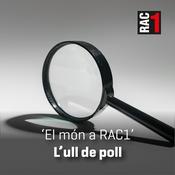 Podcast El món a RAC1 - L'ull de poll