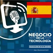 Podcast El Negocio de la Tecnología: noticias MSP y servicios administrados