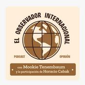 Podcast El Observador Internacional