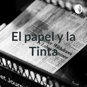 Podcast El papel y la Tinta