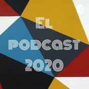 Podcast El podcast 2020