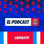 Podcast El Podcast de Chivas