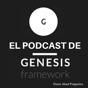 Podcast El Podcast De Genesis Framework