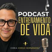 Podcast ENTRENAMIENTO DE VIDA