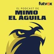 Podcast El Podcast de Mimo El Águila