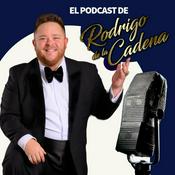 Podcast El Podcast de Rodrigo de la Cadena