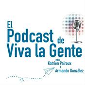 Podcast El Podcast de Viva la Gente