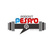 Podcast El Podcast Pesa’o