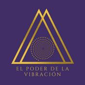Podcast El poder de la vibración