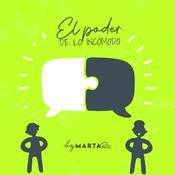 Podcast El Poder de lo Incómodo