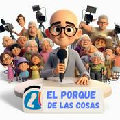 Podcast EL PORQUE DE LAS COSAS