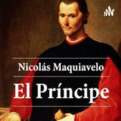 Podcast El principe - Nicolas Maquiavelo