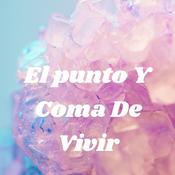 Podcast El punto Y Coma De Vivir