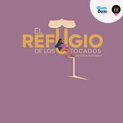 Podcast El Refugio de los Tocados