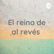 Podcast El reino de al revés