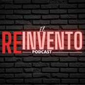 Podcast El Reinvento Podcast