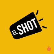 Podcast El Shot Diario