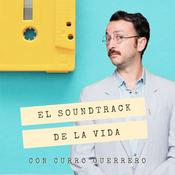 Podcast El Soundtrack De La Vida