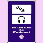 Podcast El Taller de Podcast de El Recuento