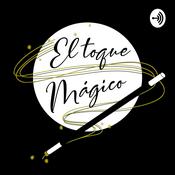 Podcast El Toque Mágico