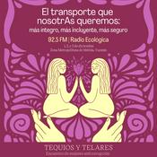 Podcast El transporte que nosotrAs queremos