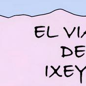 Podcast EL VIAJE DE IXEYA