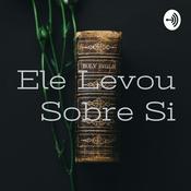 Podcast Ele Levou Sobre Si