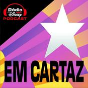 Podcast Em Cartaz Rádio Disney